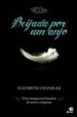 BEIJADA POR UM ANJO – VOL. 1 – UMA INESQUECÍVEL HISTÓRIA DE