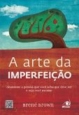 A  ARTE DA IMPERFEIÇÃO