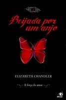 BEIJADA POR UM ANJO - VOL.02 - A FORÇA DO AMOR